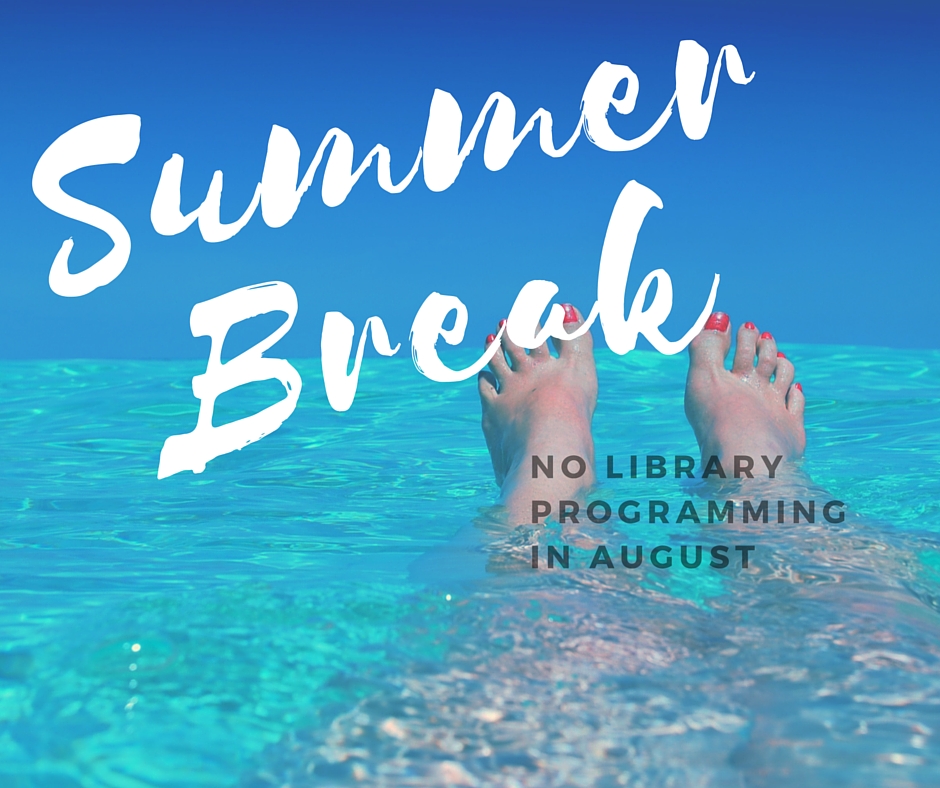 Summer Break — Pryor Public Library